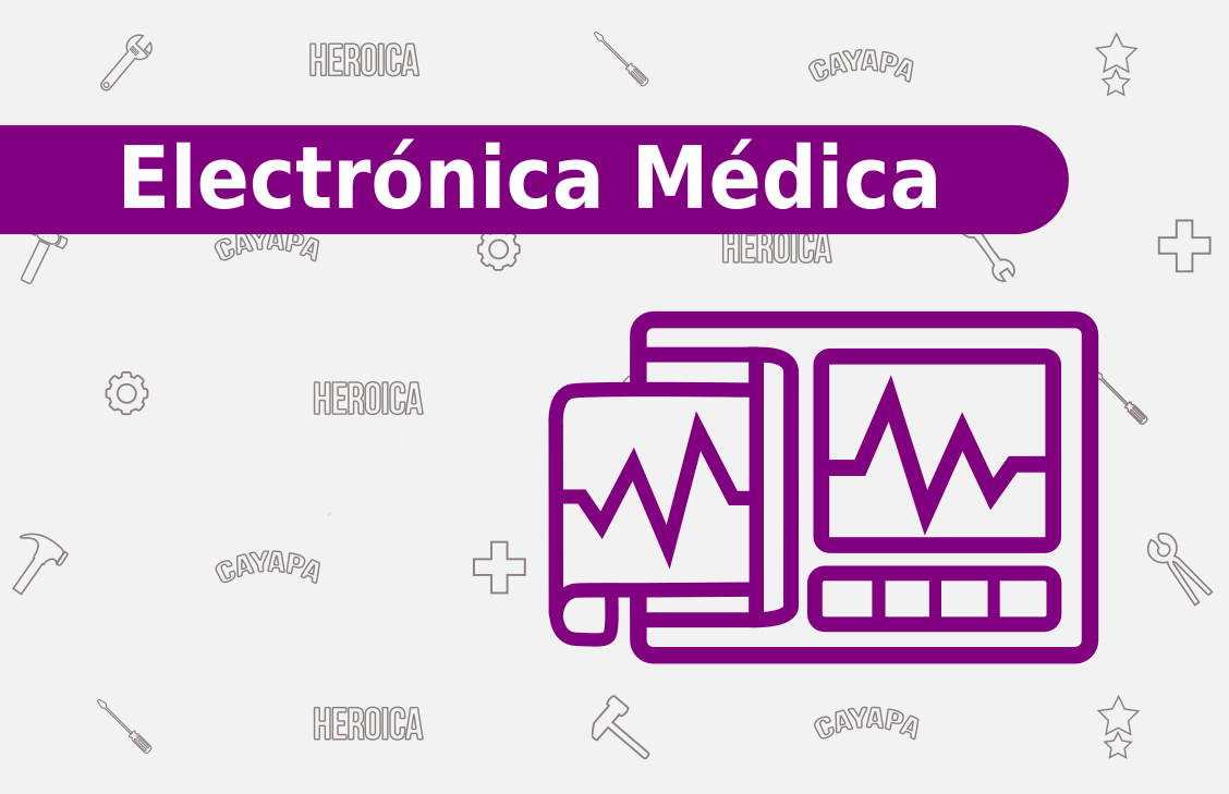 MÓDULO III - ELECTRÓNICA MÉDICA
